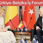 Türkiye-Belçika İş Forumu